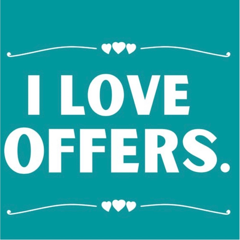 I love offers!! ❤️💸❤️